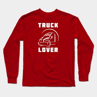 Truck Lover Long Sleeve T-Shirt